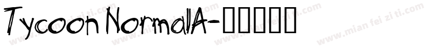 Tycoon NormalA字体转换